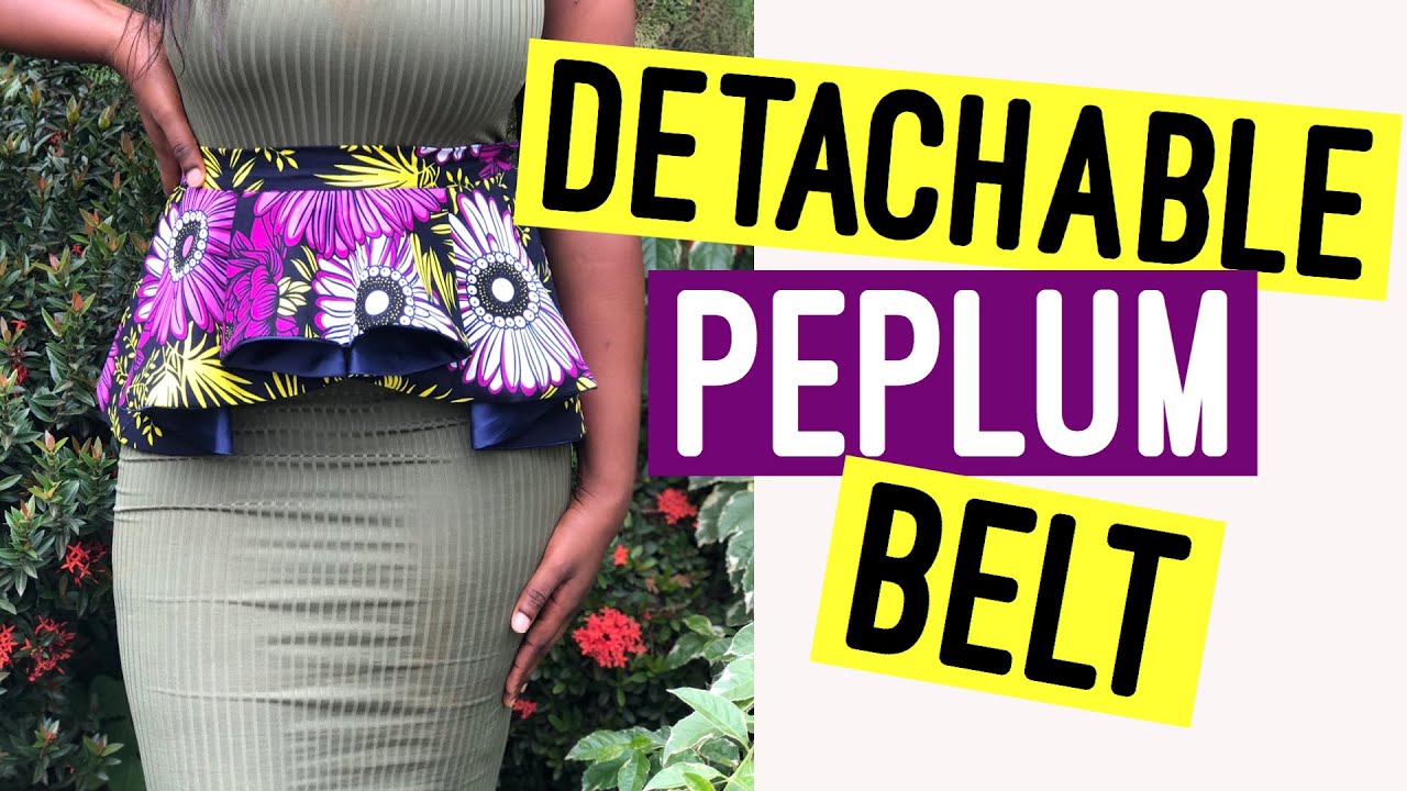 EASY DETACHABLE PEPLUM TUTORIAL | DETACHABLE PEPLUM BELT