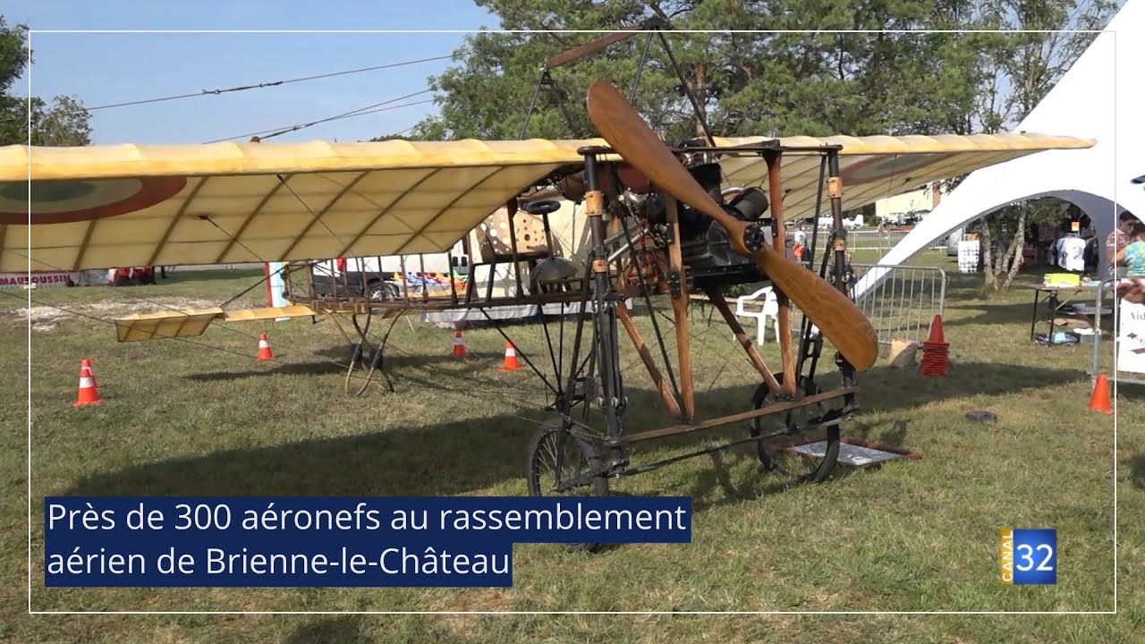 Près de 300 aéronefs au rassemblement aérien de Brienne-le-Château JT Canal32 24.07.23