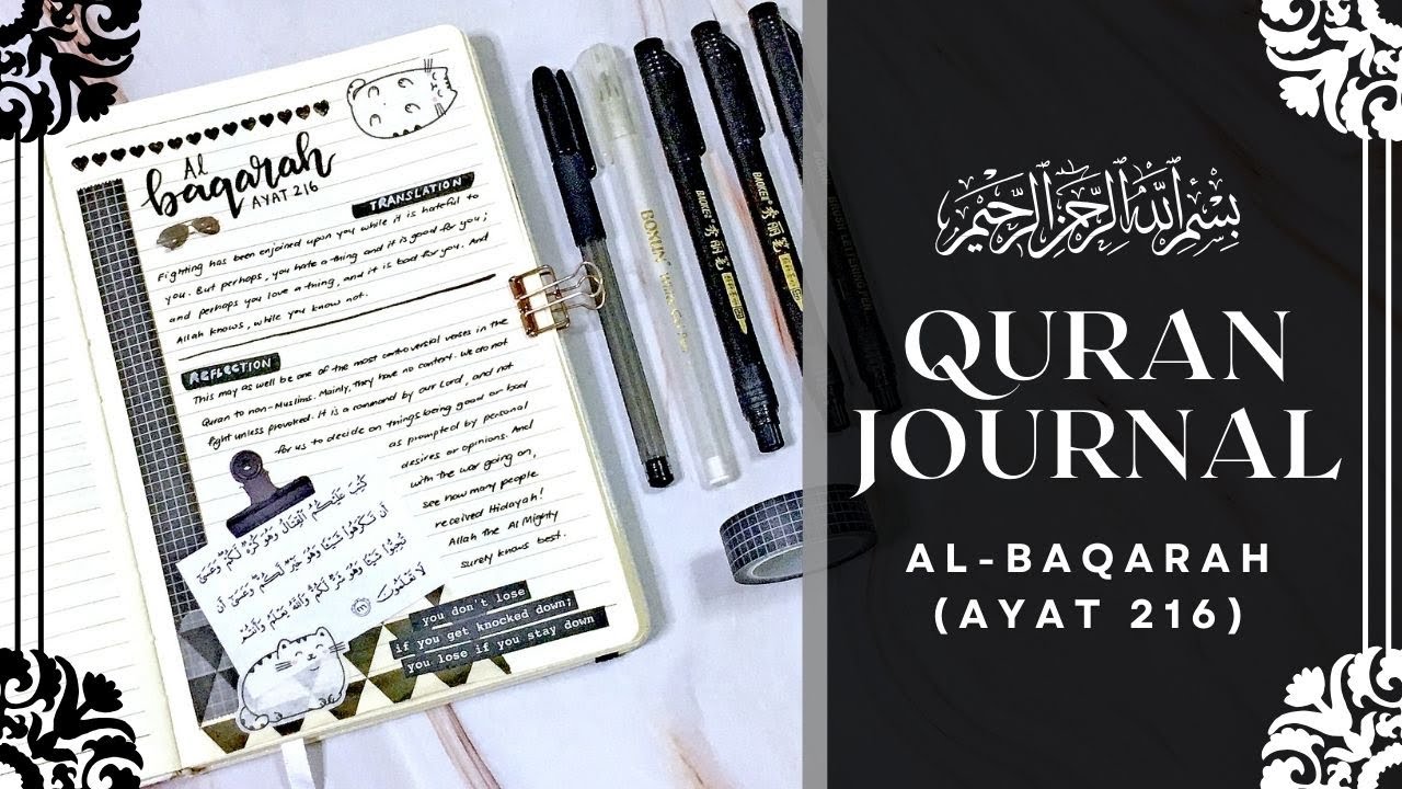 Quran Journal || Al-Baraqah : Ayat 216 || Journal With Me || #013