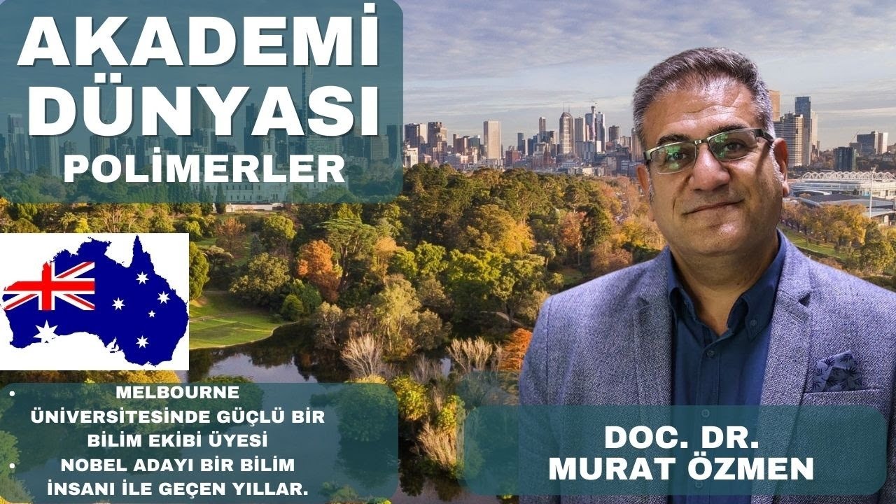 AVUSTRALYA'DA AKADEMİK KARİYER YAPMANIN İNCELİKLERİ VE AVANTAJLARI (DOC.DR. MURAT ÖZMEN)