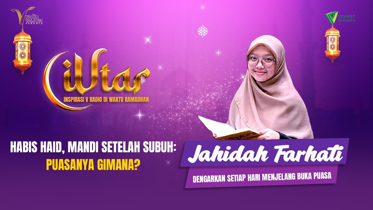 IVTAR Ramadhan: Hal-Hal Ini Bisa Membatalkan Puasa