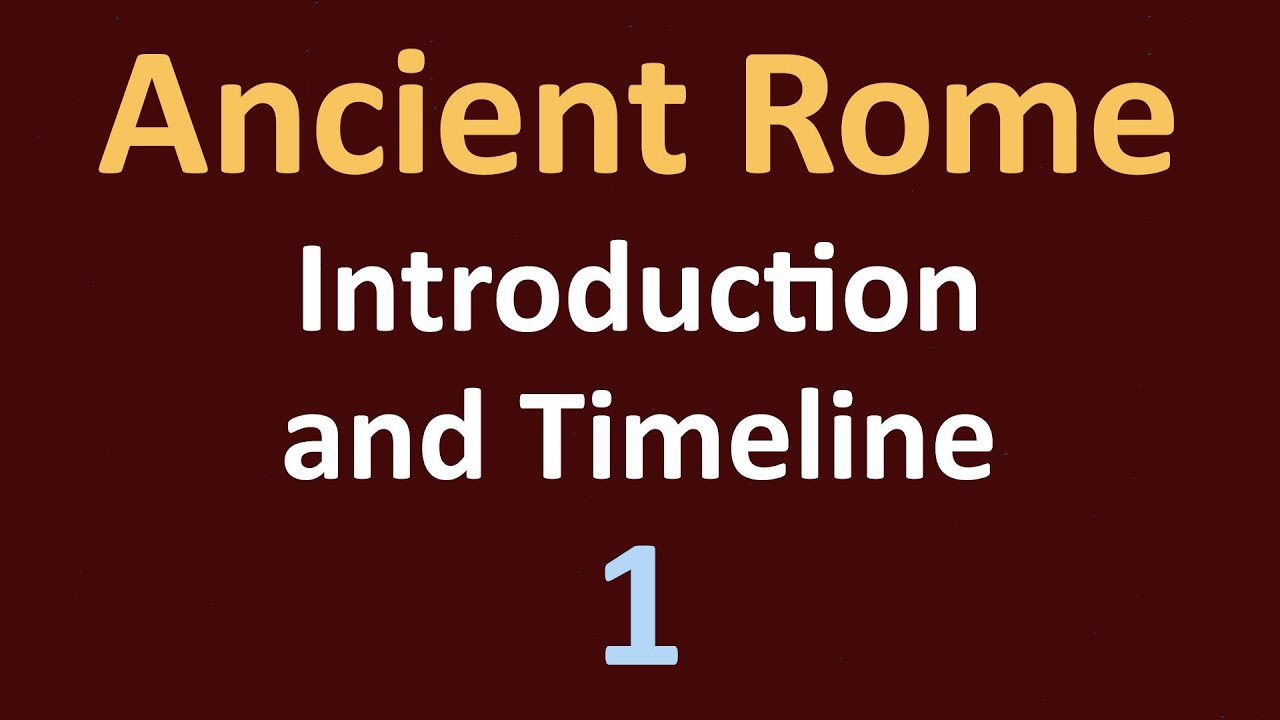 Ancient Rome History - Introduction - 01