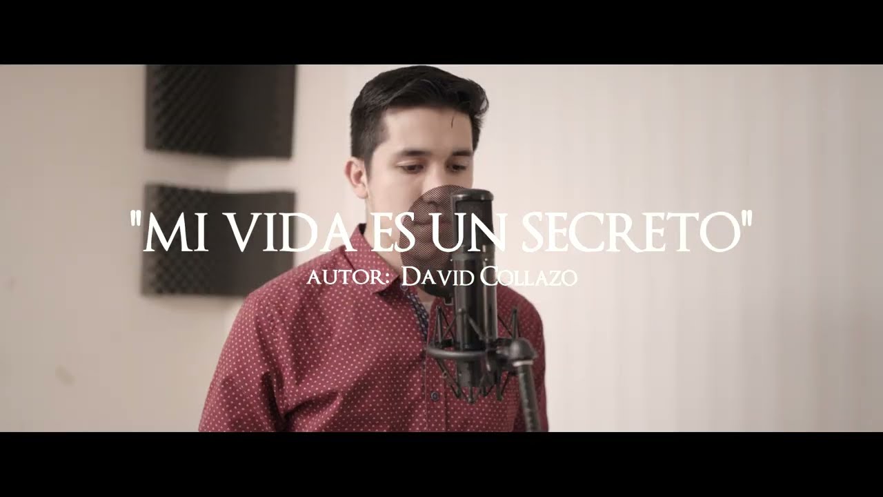 Mi Vida En Un Secreto - David Collazo