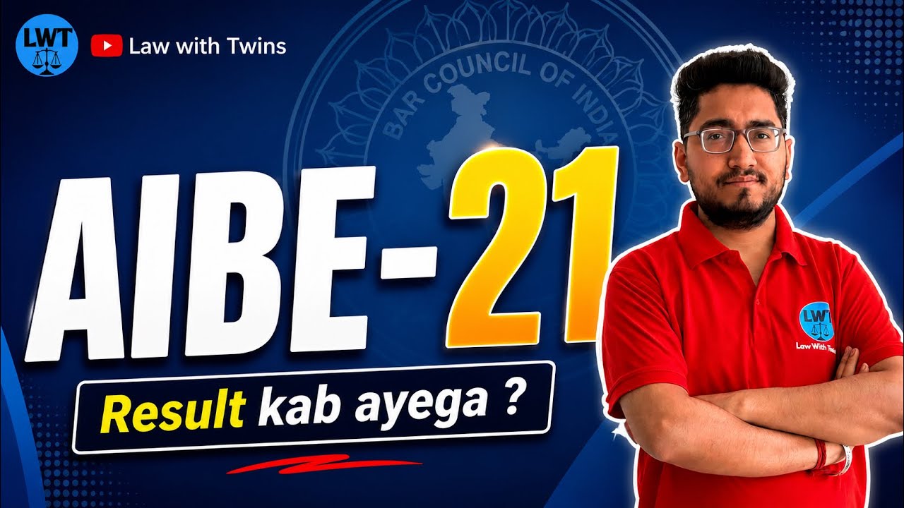 AIBE-21 Result declares ? | when all India bar exam 21 result will be declared | law with twins 
