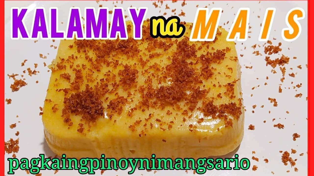 Kalamay na Mais #pagkaingpinoynimangsario version