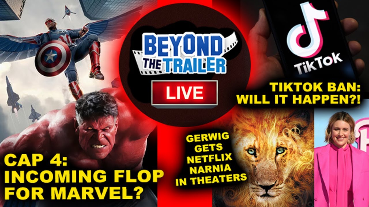 MCU Captain America 4 FLOP?! TikTok Ban to Happen?! Greta Gerwig Netflix Narnia to Theaters IMAX