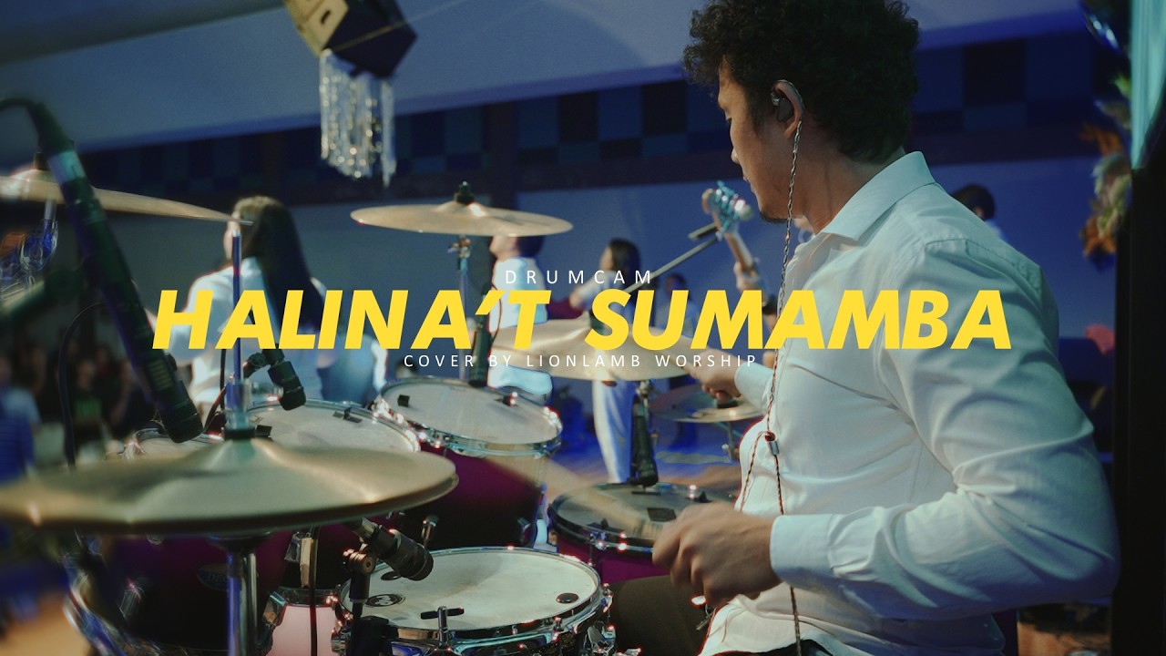Halina't Sumamba Lyrics - Ablaze Worship Team | cover by Lion Lamb Worship | Drum Cam
