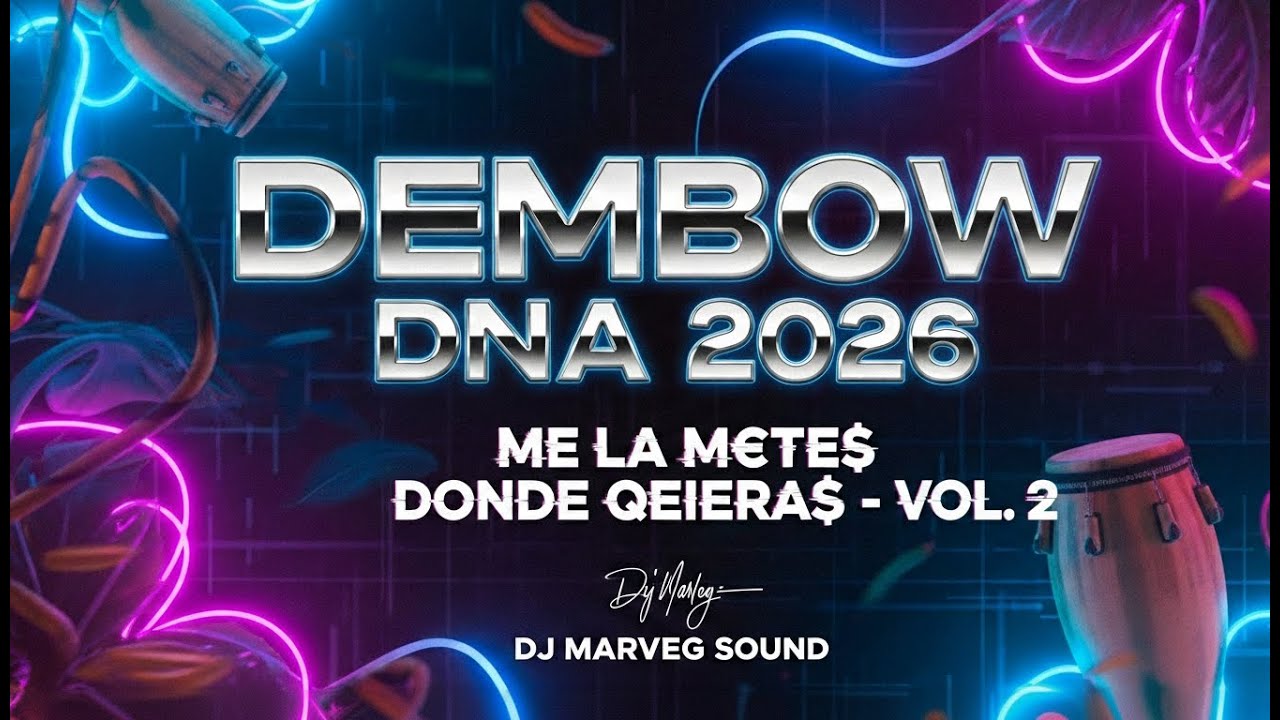 🔥Dembow Dominicano 2026 Me La M€te$ Donde Q®iera$. Vol. 2 • DJ Marveg Sound - Música Urbana Latina
