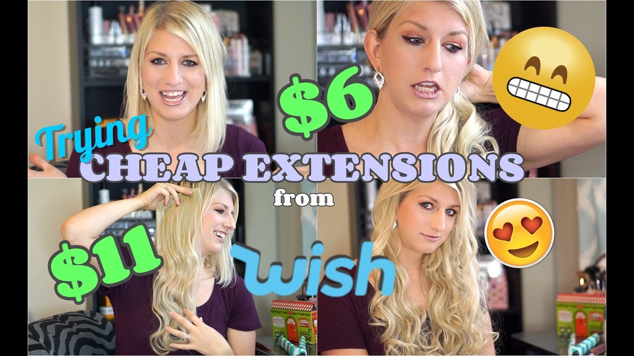I tried CHEAP Hair Extensions From WISH