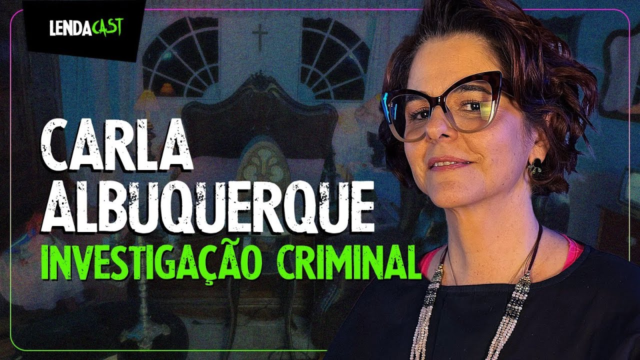 A B1ZARRA história por trás das 7 BRUXAS de Guaratuba com Carla Albuquerque | LendaCast #148