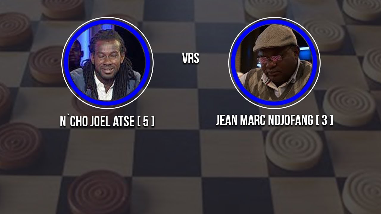 N`cho Joel Atse [ 5 ]  - vs  - Jean Marc Ndjofang [ 3 ]