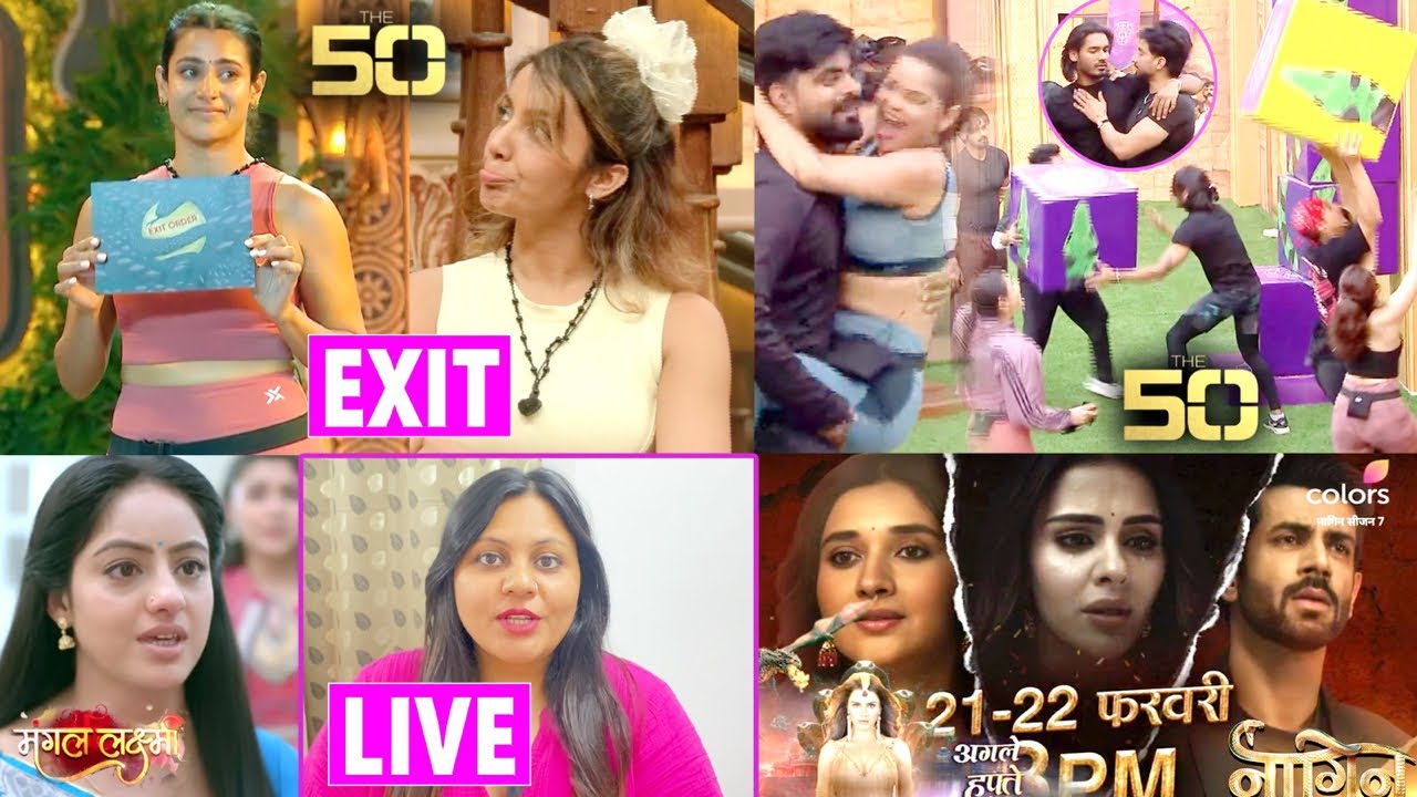 Arushi,Tejaswi Ki Hui The 50 Se EXIT,The 50 Mein Wildcards Ki Entry? Naagin 7, Mangal Lakshmi Update