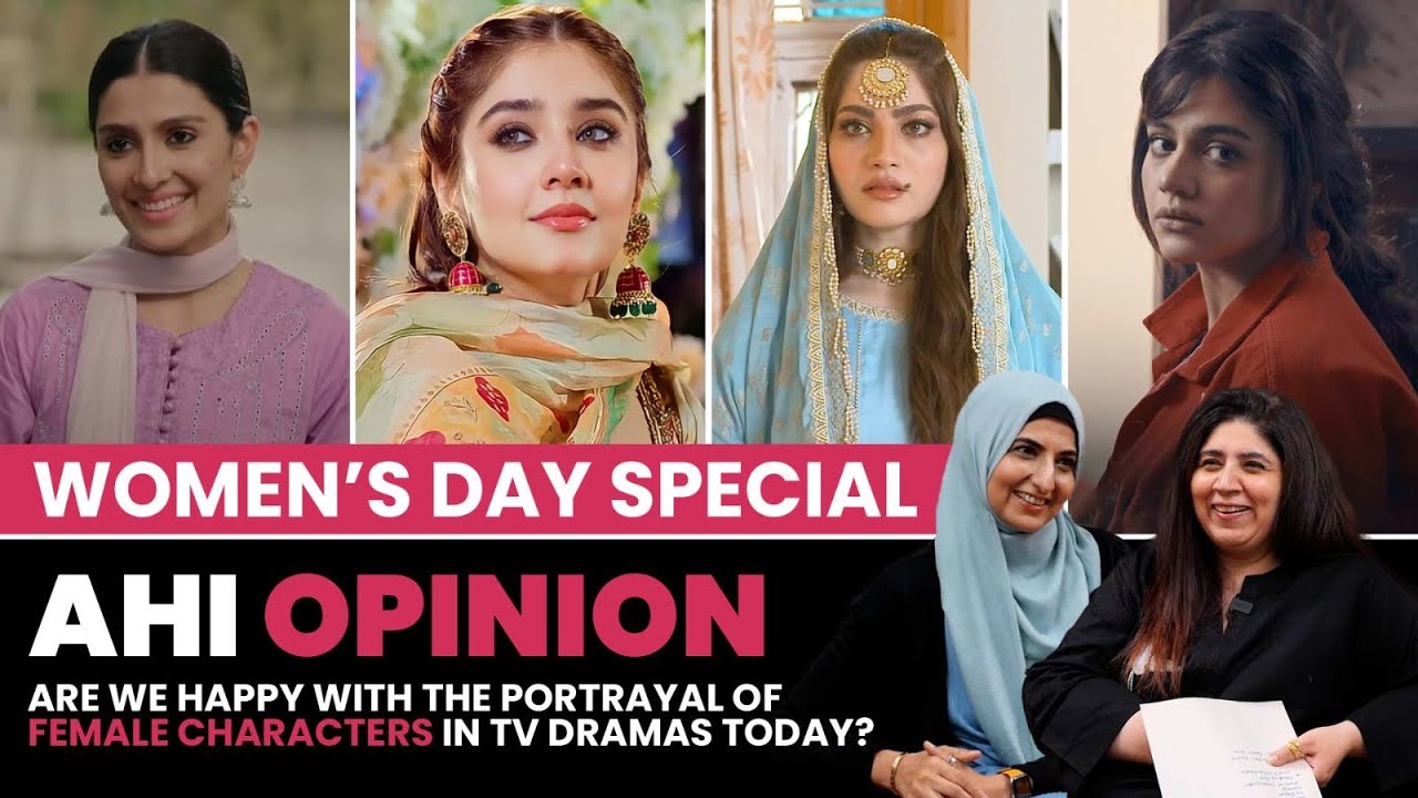 Women’s Day 2024 I Female Characters on TV I Ishq Murshid I Jaan e Jahan I Stand Up Girl