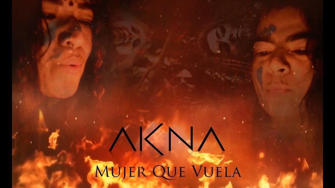 MUJER QUE VUELA | AKNA  | &iexcl;Canci&oacute;n para liberar el esp&iacute;ritu de las mujeres! Diosa Madre y Bruja
