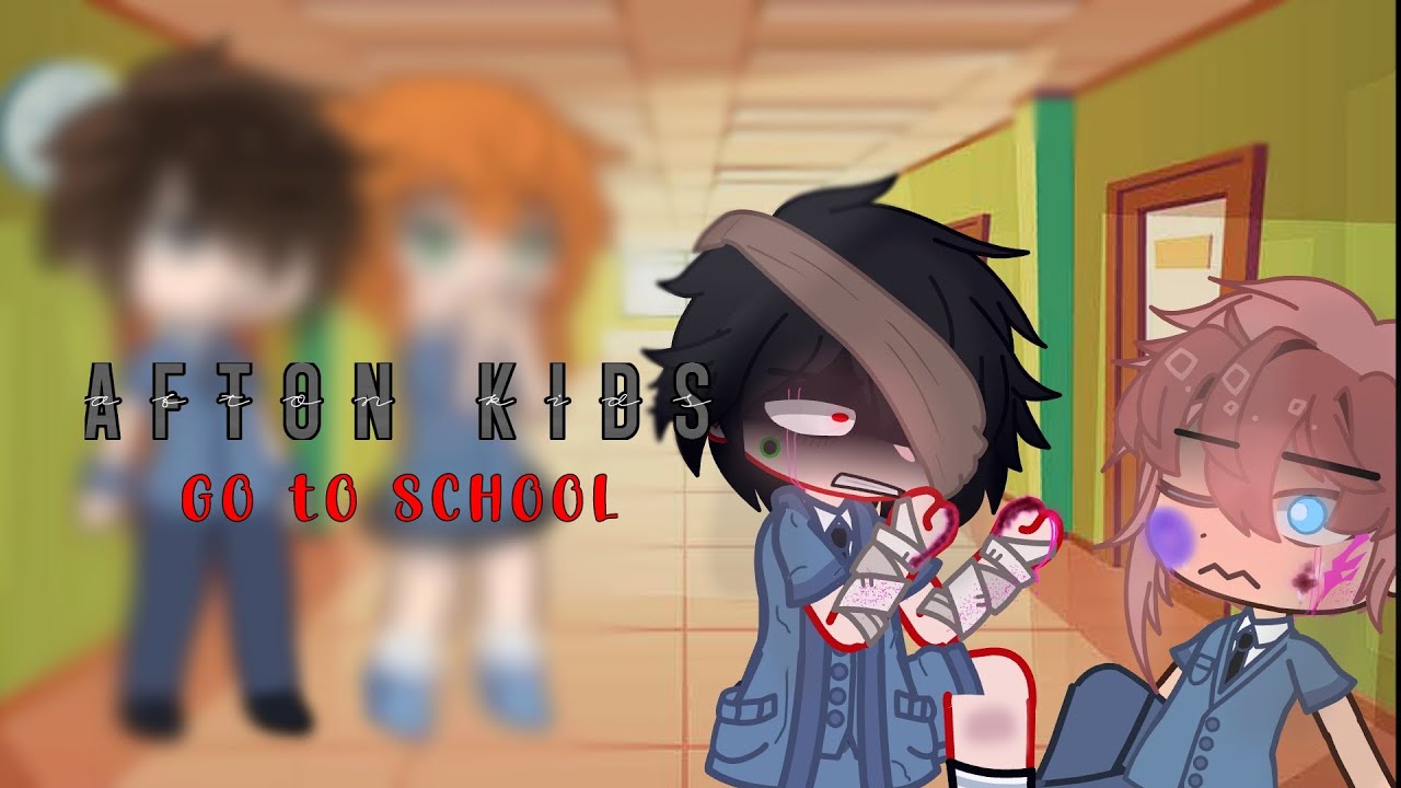 AFTON KIDS GO TO SCHOOL|| Gacha Club|| MY AU