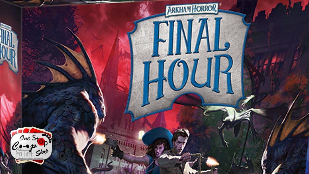 Arkham Horror Final Hour | Playthrough Part 1