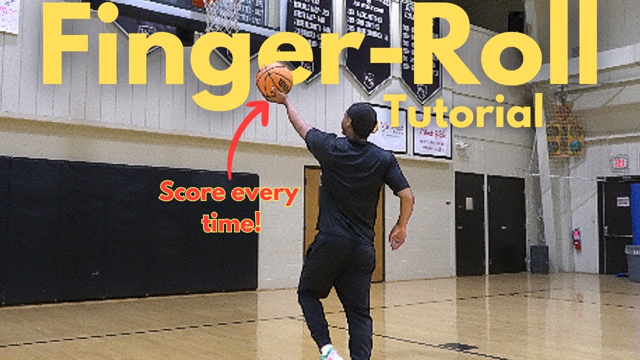 How to: Do the Finger-Roll Lay-up | Complete breakdown
