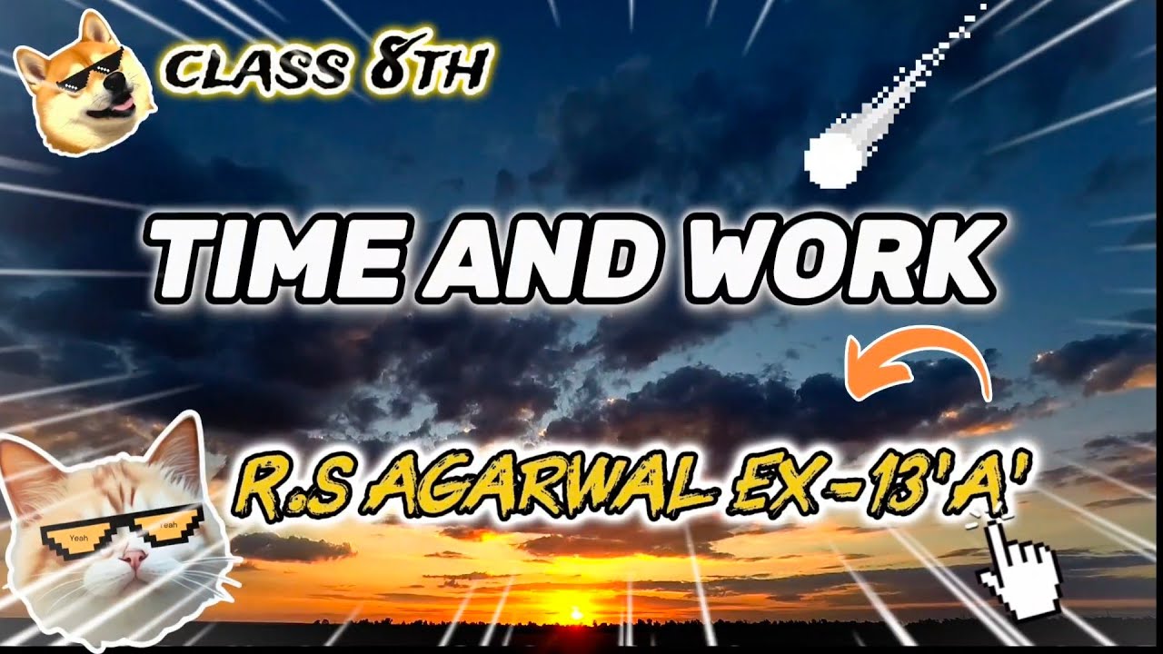 Class 8 Maths Time and Work Solutions time and work 8th class rs Aggarwal exercise 13A