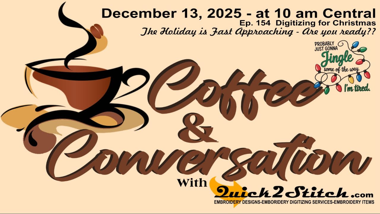 Ep. 154  Digitizing for Christmas