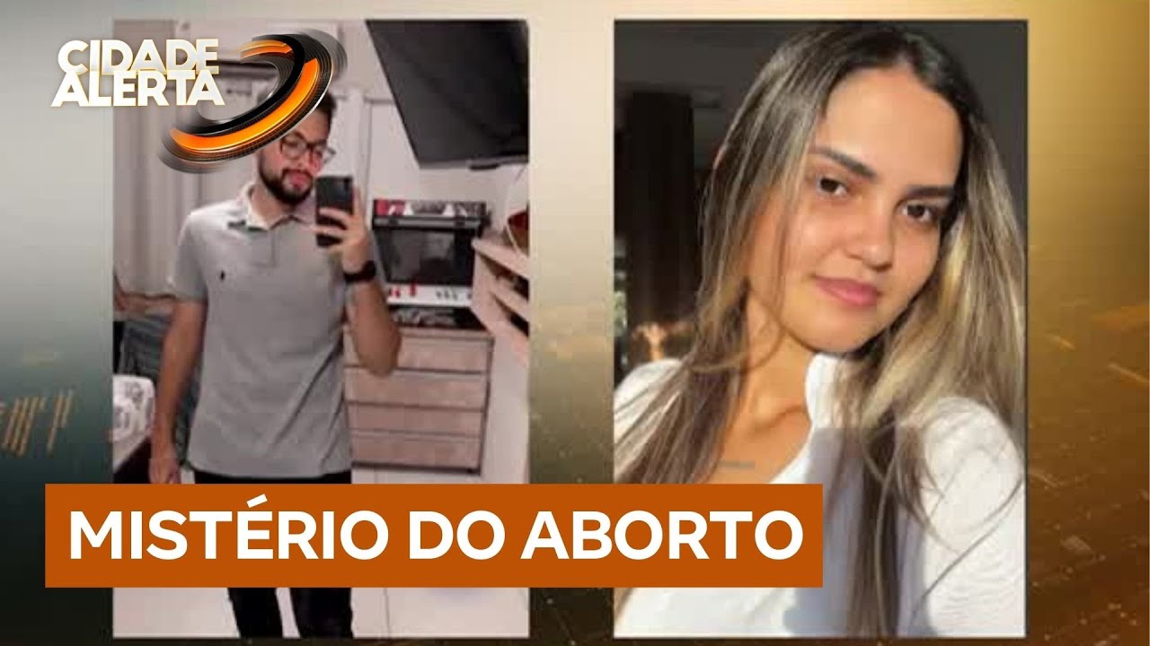 Pai do bebê e namorada são indiciados pela morte de jovem que fez aborto em motel