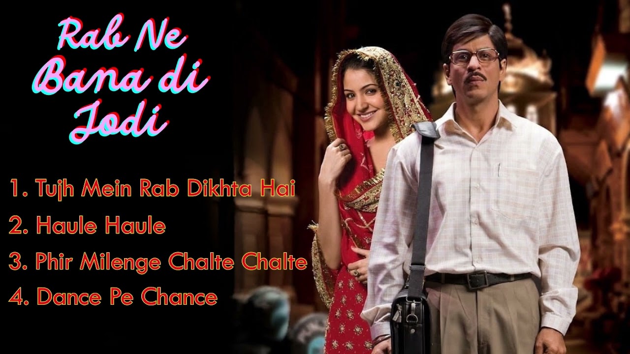 All Best Songs of Rab Ne Bana Di Jodi Movie || Sharukh khan & Anushka Sharma || Best Hindi Songs ✨