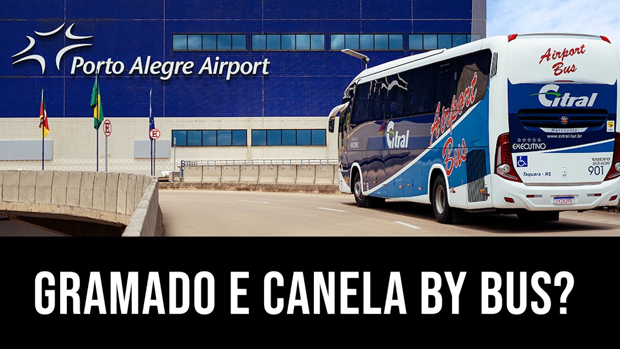 🚍 HOW TO GET TO GRAMADO AND CANELA BRAZIL BY BUS FROM PORTO ALEGRE AIRPORT AND CITY CENTER 🚍