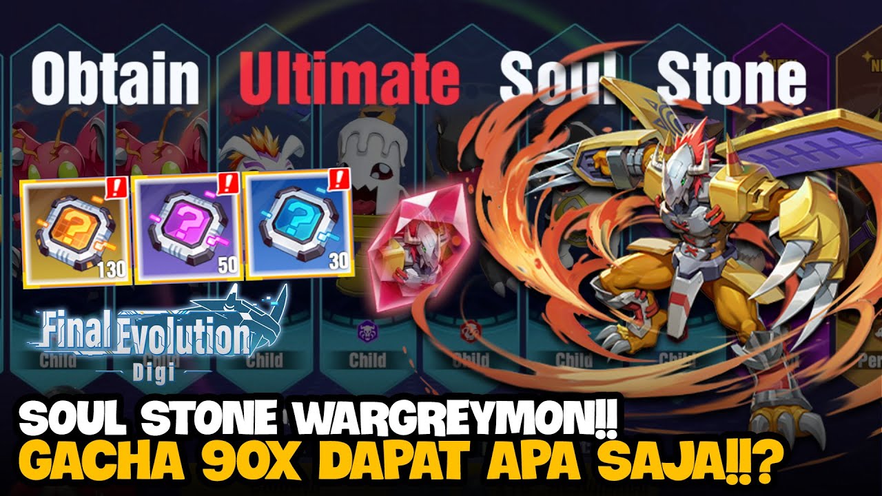 GACHA 90X DAPAT SOUL STONE WarGreymon!! OPEN 120 PERFECT CORE CODE!! - The Final Evolution Digi