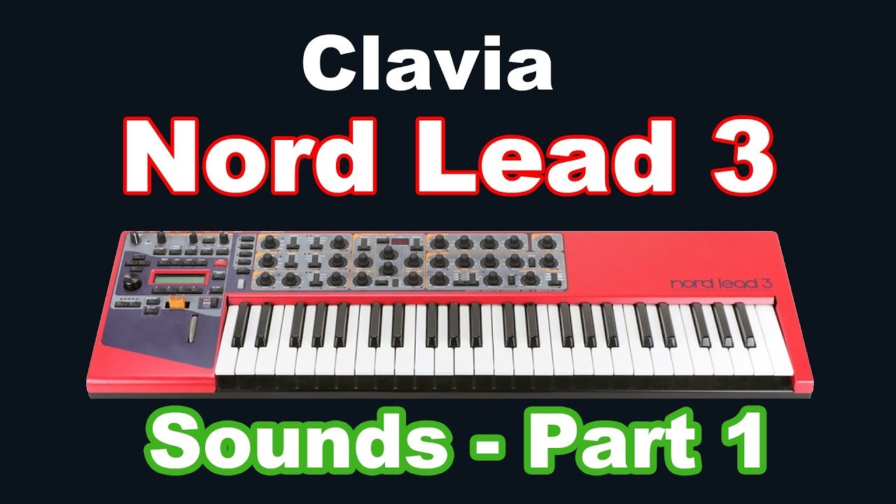 Clavia Nord Lead 3 - Sounds Part 1