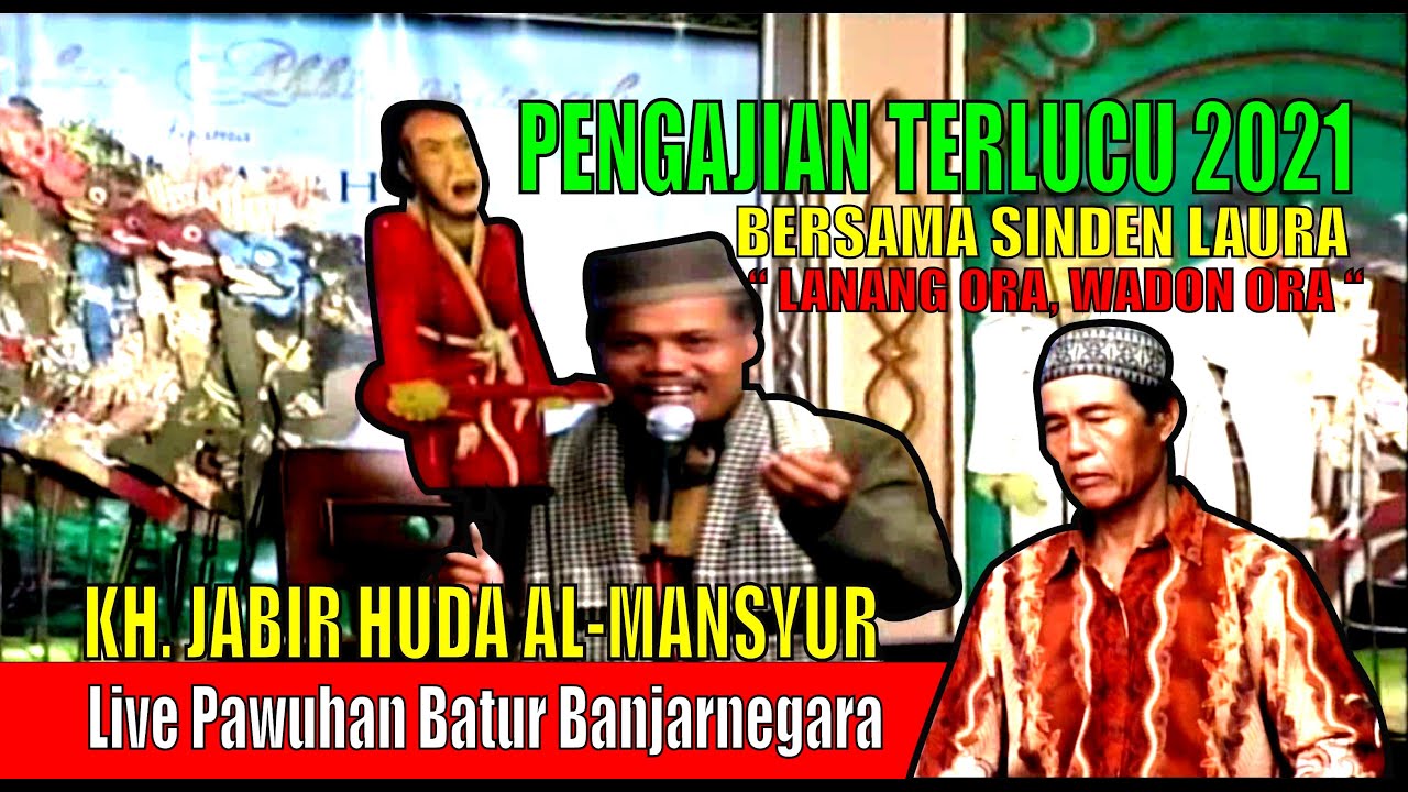 Pengajian Lucu KH. Jabir Huda Part 01 // Pengajian Milenial Bisa Menirukan Suara Tokoh Indonesia