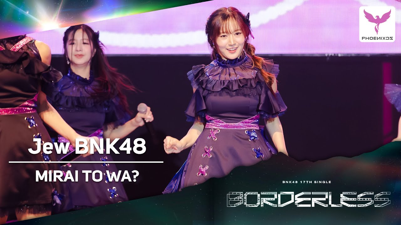 [Jew BNK48] Fancam Mirai to wa?  - Nippon Haku 2024