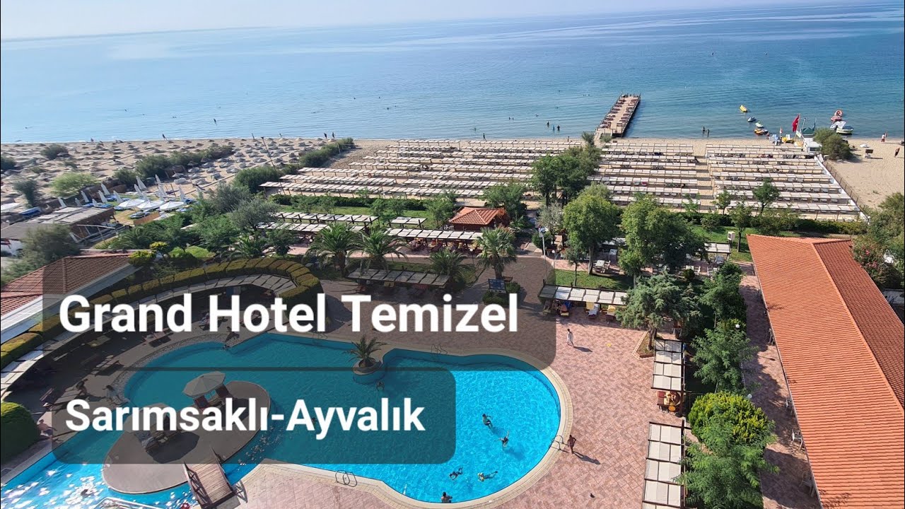Grand Hotel Temizel Sarımsaklı Ayvalık