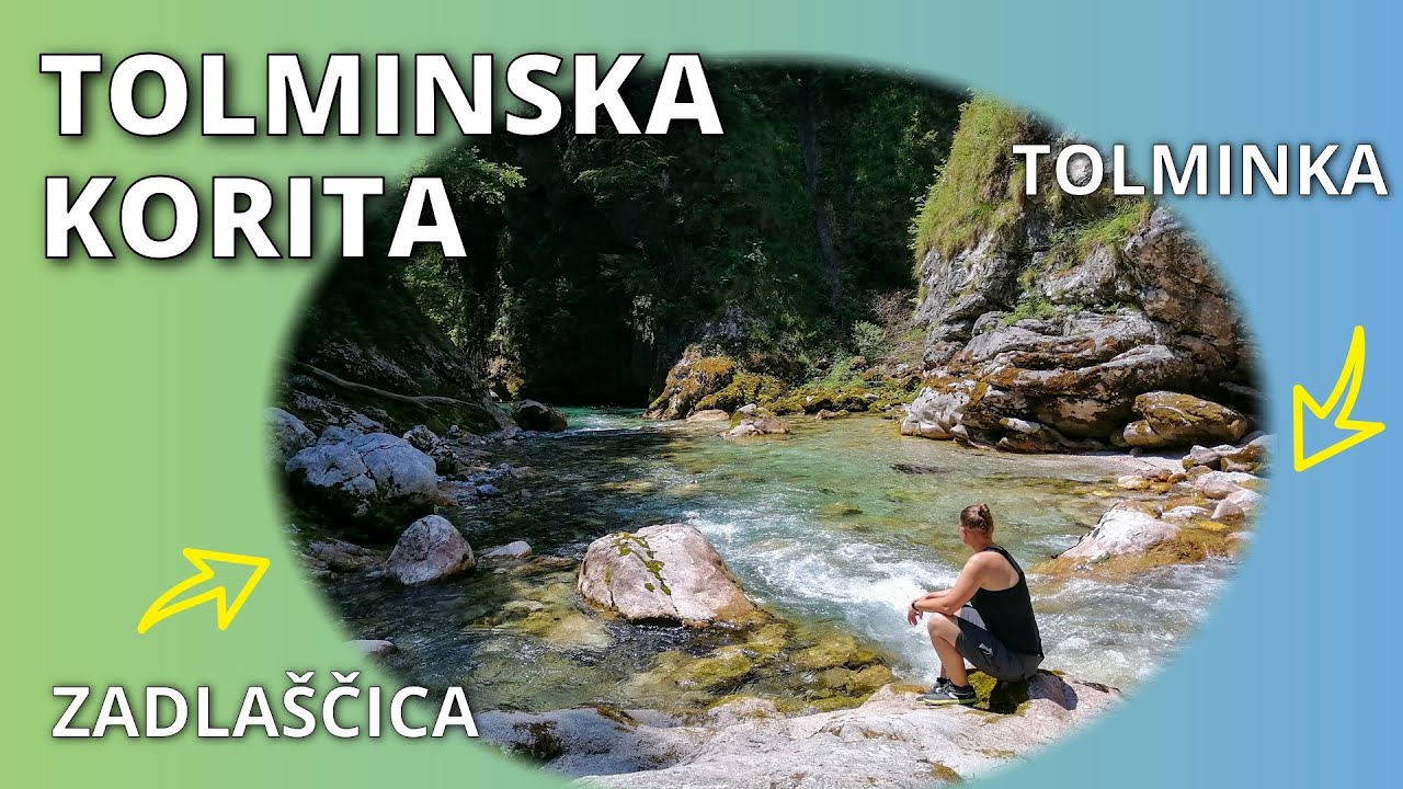 Tolminska korita: EDINO sotočje v koritih v Sloveniji & termalni vrelec