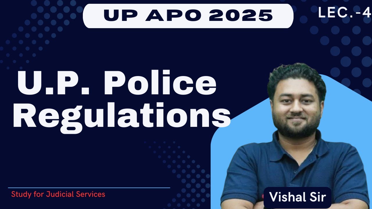 UP Police Regulations (L -4) || UP APO 2025  #upapo #law #vishalsir