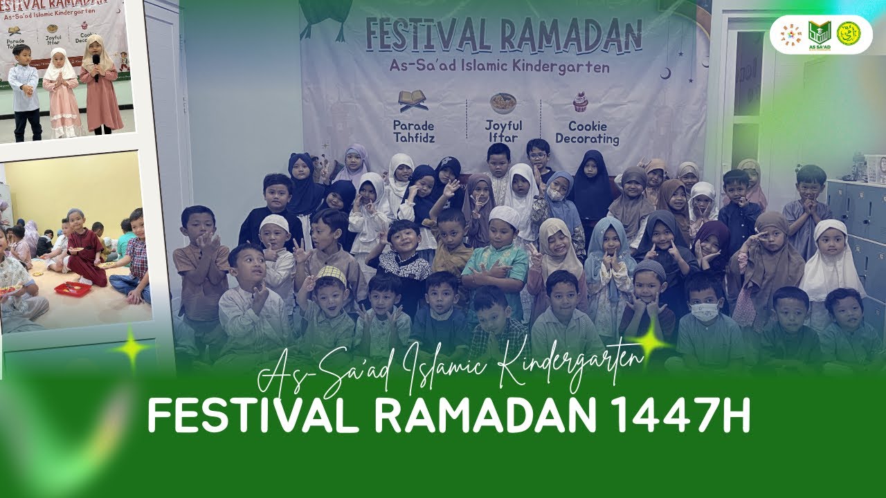 [#ASSIKonten] Festival Ramadan 1447H As-Sa’ad Islamic Kindergarten