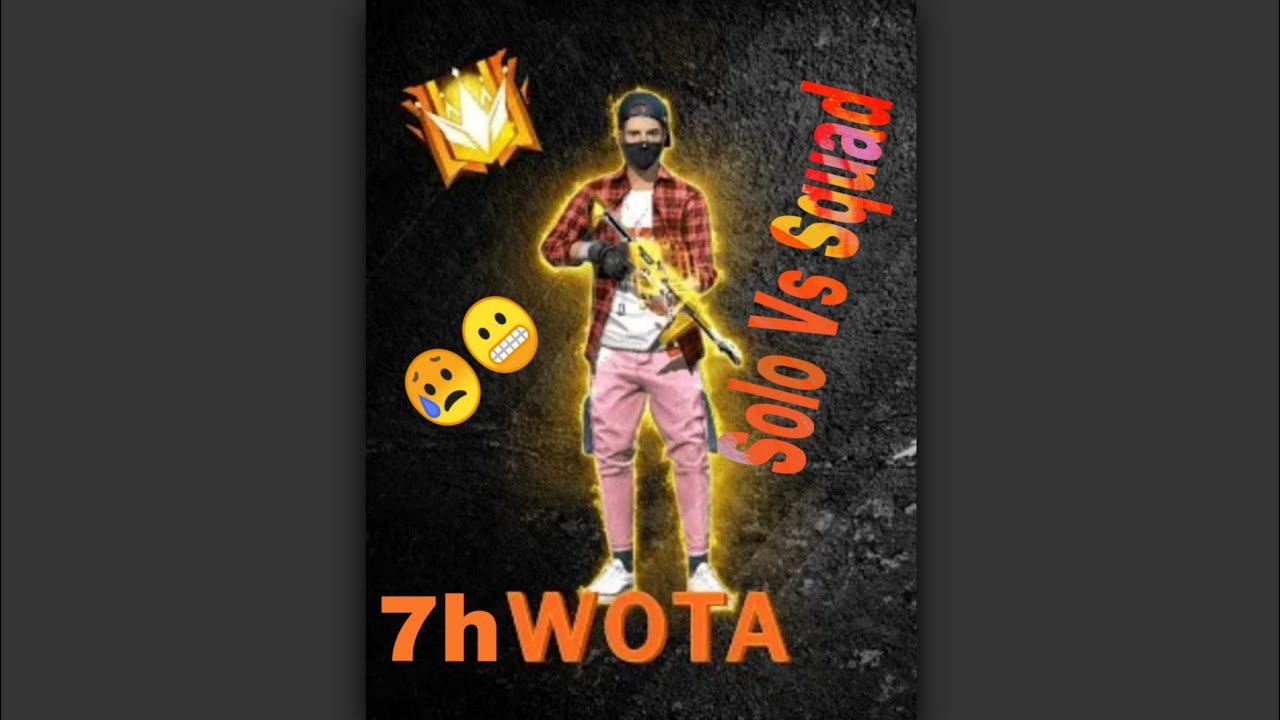 7h wota vs full squad- Solo vs squad