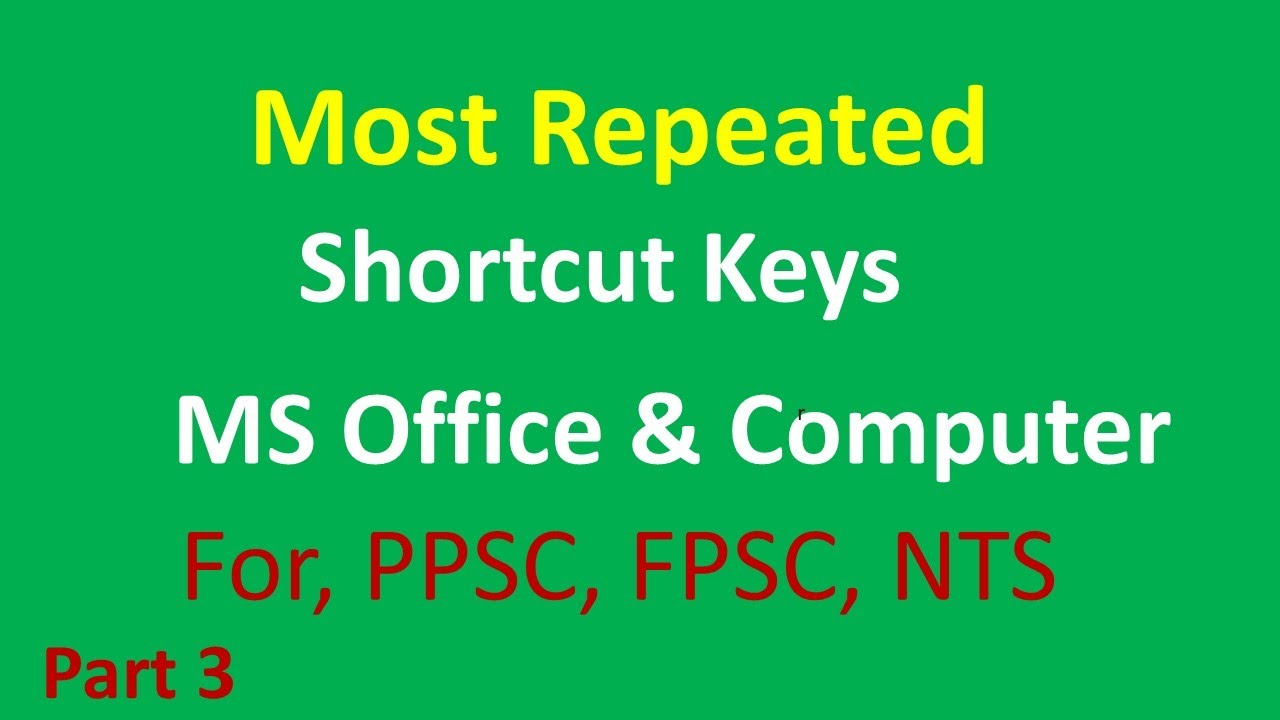 Computer Shortcut Keys | Keyboard shortcuts | PPSC, FPSC,CSS | Knowledge Portal | Part 3
