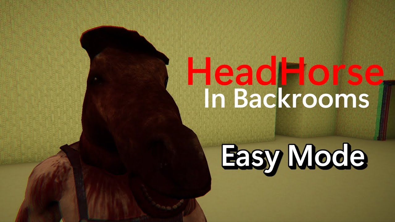 HeadHorse Legacy PC Version Backrooms Version In Easy Mode