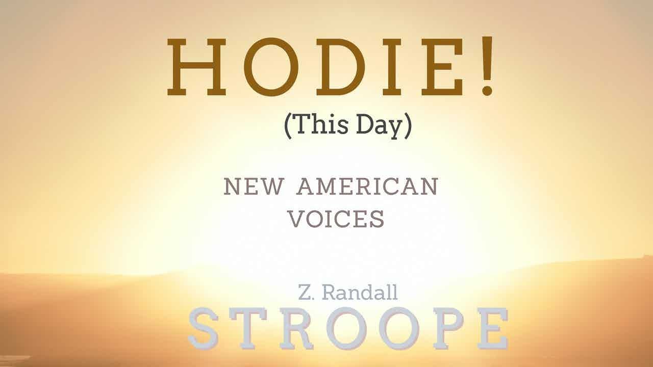 HODIE!  [2023 revised version] - Z. Randall Stroope