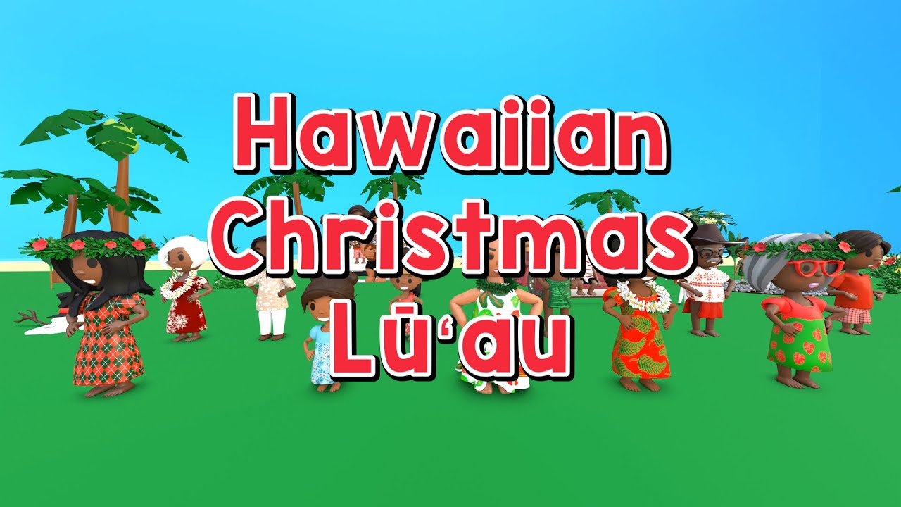 Hawaiian Christmas Lūʻau / Kani Kani Pele (Jingle Bells) / Pō Laʻi Ē (Silent Night)