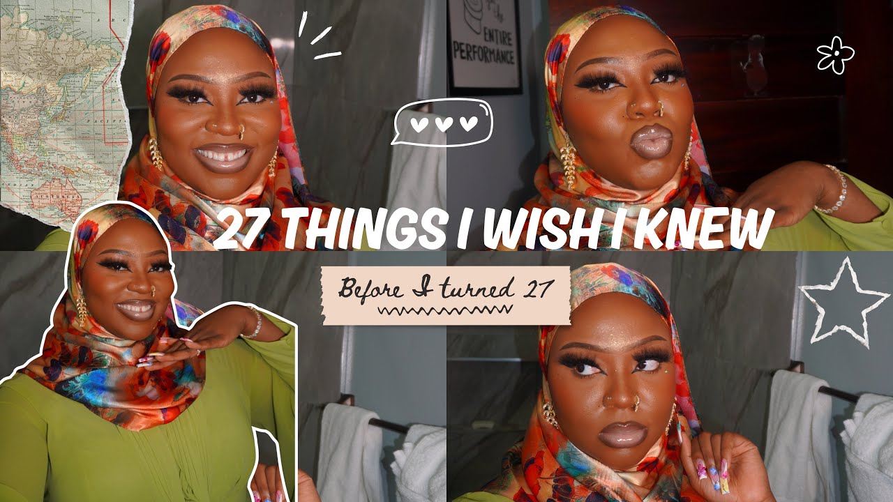 27 Things I Wish I Knew Before I Turned 27 | Healing, Faith, Softness & Becoming | Taweelah’s World