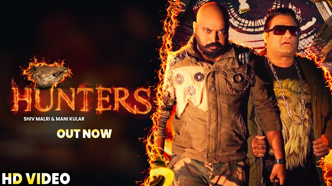 Hunters ll Shiv Malri - Mani Kular ll Full 4K Video ll Latest Punjabi Song 2020 ll RB Productions UK