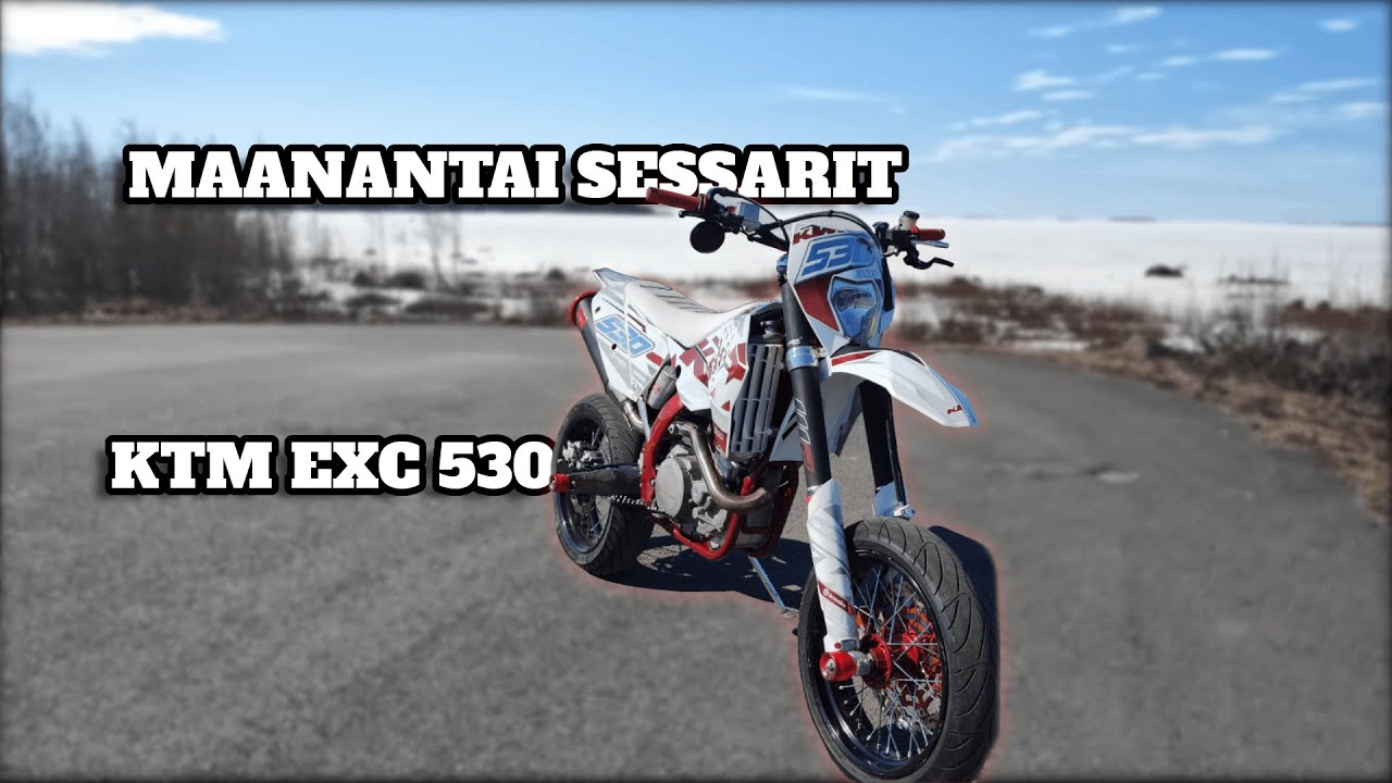 Maanantai - KTM EXC 530