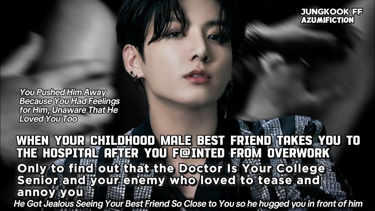 when your male bestfriend took you to the hospital because you faint, not knowing that the doctor is