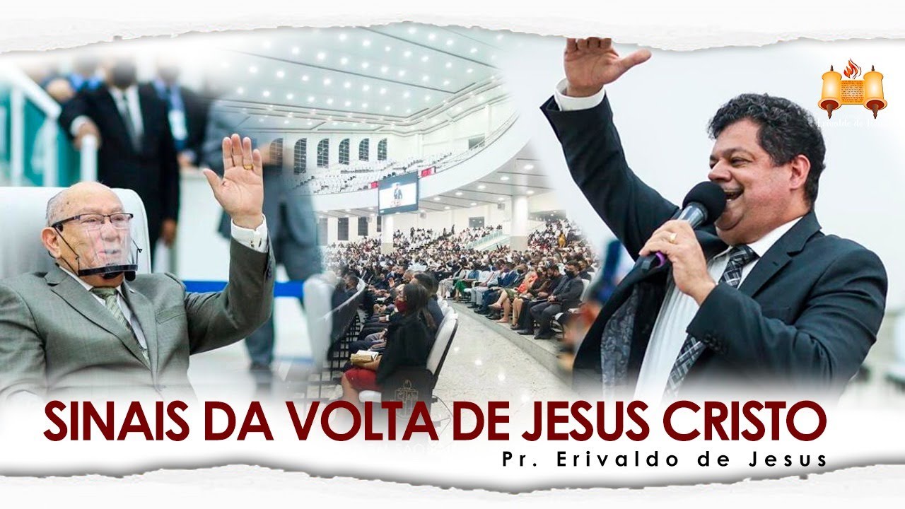 Sinais da Volta de Jesus Cristo - Pr. Erivaldo de Jesus