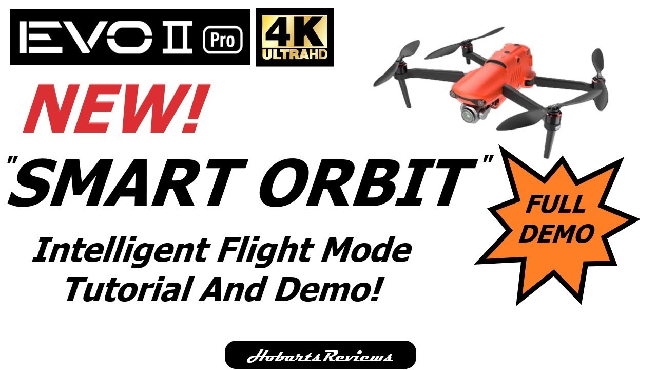 Autel Evo 2 Pro | НОВЫЙ интеллектуальный режим полета Smart Orbit (видеосъемка с дрона в разрешен...