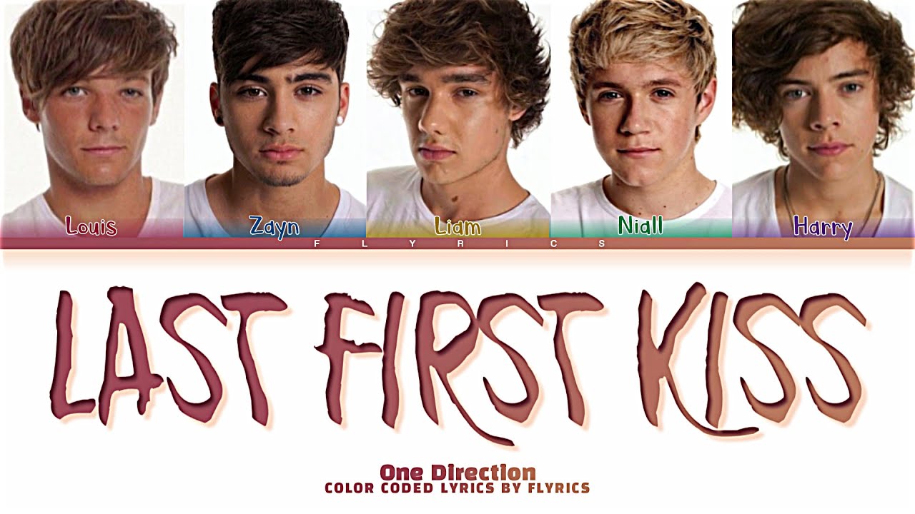 One Direction 'Last First Kiss' Lyrics (Color Coded Lyrics)