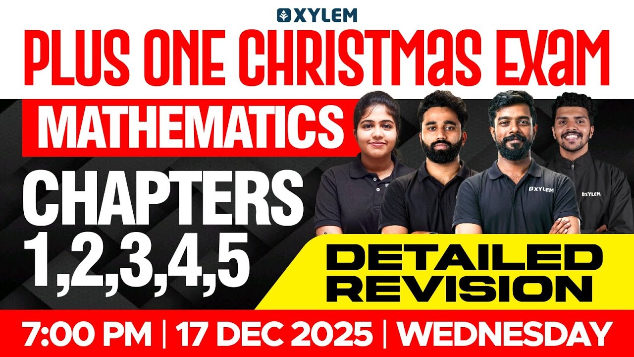 Plusone Christmas Exam Mathematics Chapters 1,2,3,4,5 - Detailed Revision | Xylem Plus One