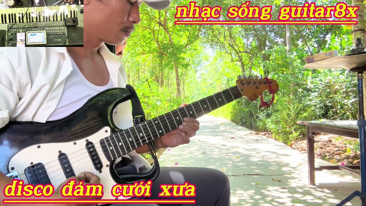 nhạc sống bốc lửa  guitar8x đám cưới xưa