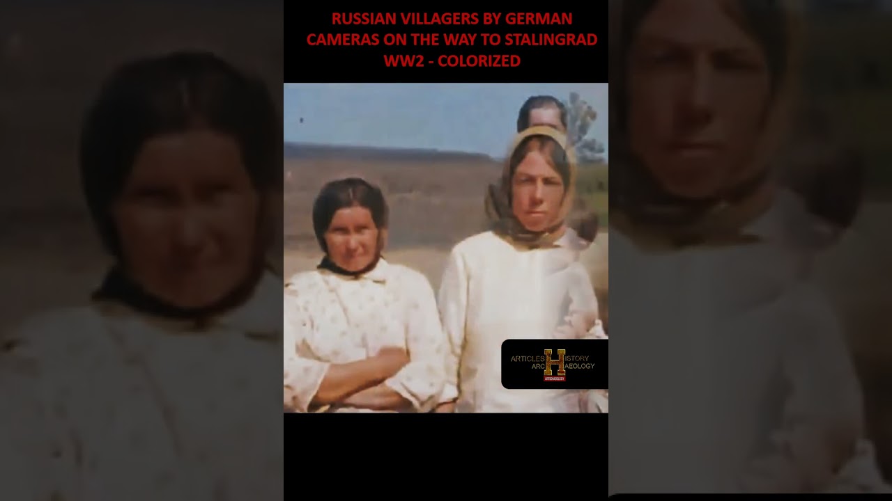 RUSSIAN VILLAGERS BY GERMAN CAMERAS ON THE WAY TO STALINGRAD WW2   COLORIZED #ww2 #easternfront