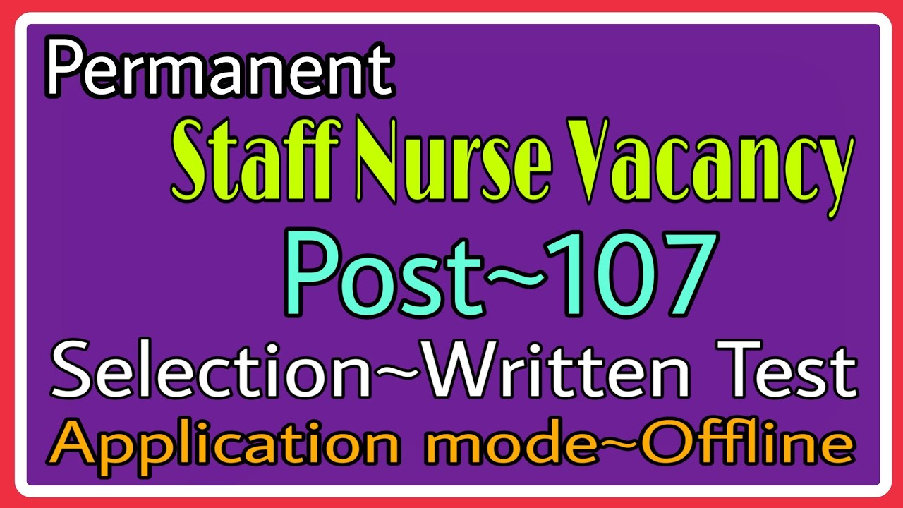 Govt Staff Nurse Vacancy 2019 || Nursing Trends